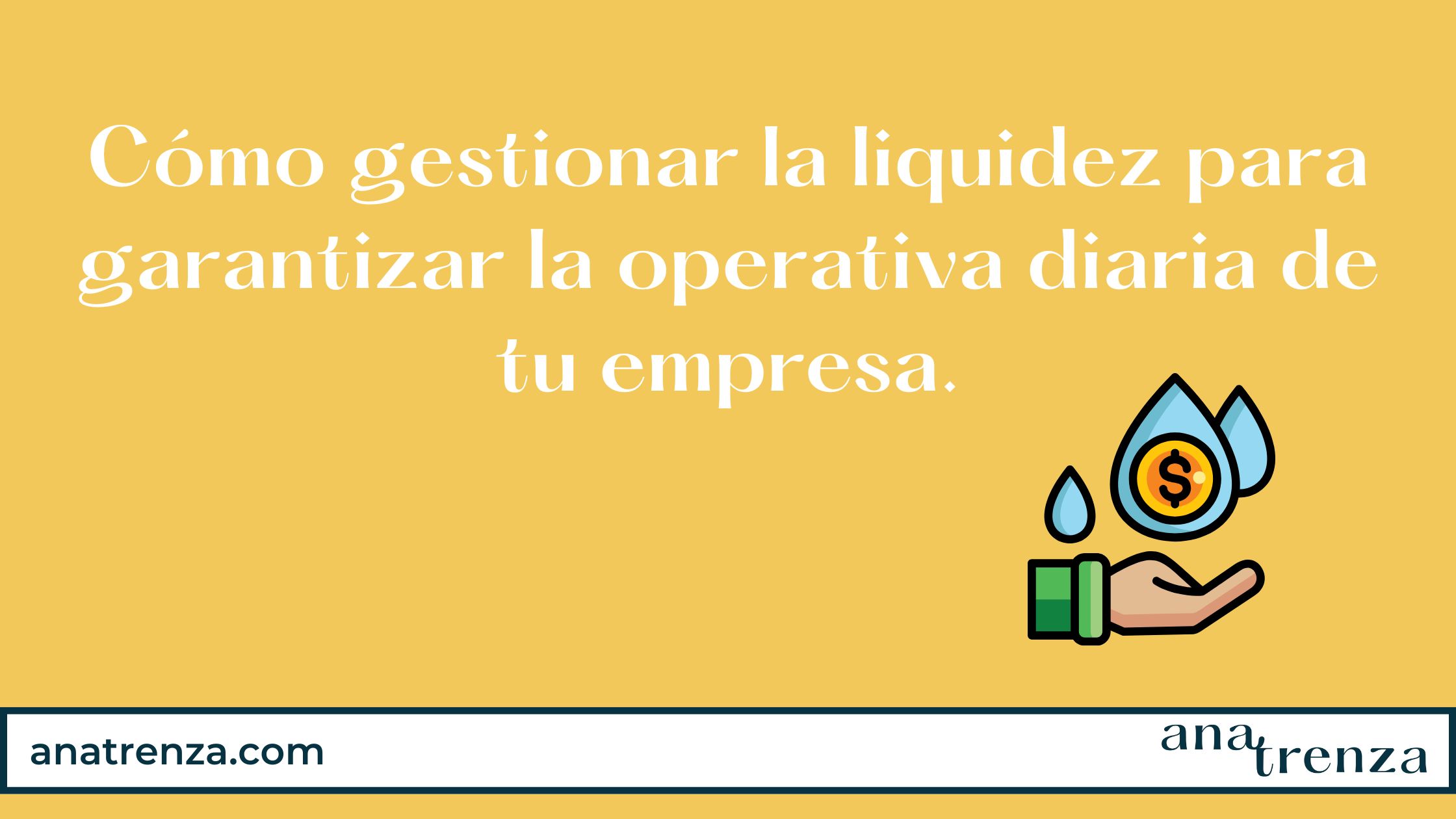 gestión liquidez empresa