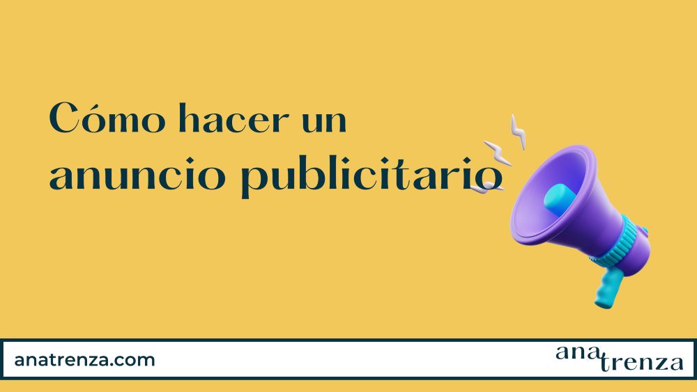 Cómo crear un anuncio publicitario