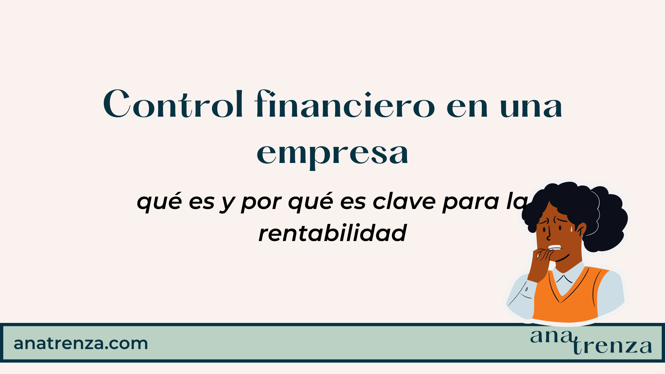 Como involucrar a tu equipo en el control financiero sin que se asusten
