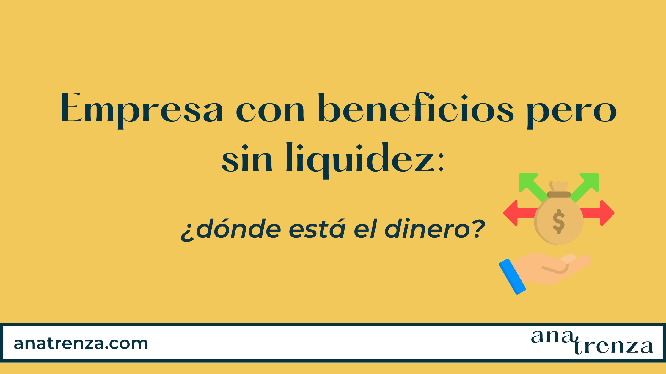 Empresa con beneficios pero sin liquidez
